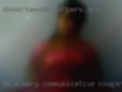 I'm a very communicative cougar woman.