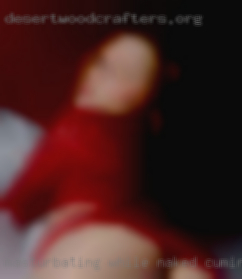 Masturbating while naked cuming fapdu.